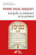 Juifs, la mémoire et le présent (Les)